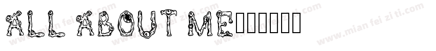 ALL About Me字体转换